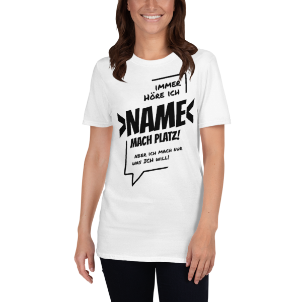 Mach Platz! Personalisiertes Shirt in Weiß – Bild 3