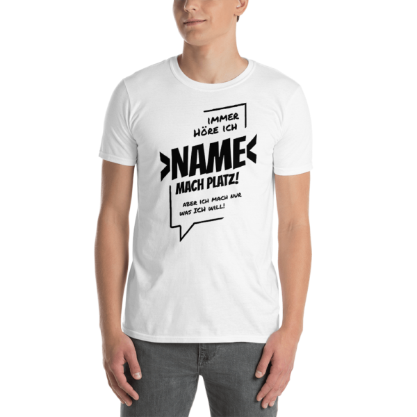 Mach Platz! Personalisiertes Shirt in Weiß – Bild 2