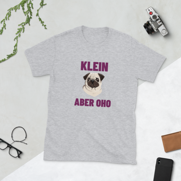 Mops Klein Aber Oho Shirt – Bild 5